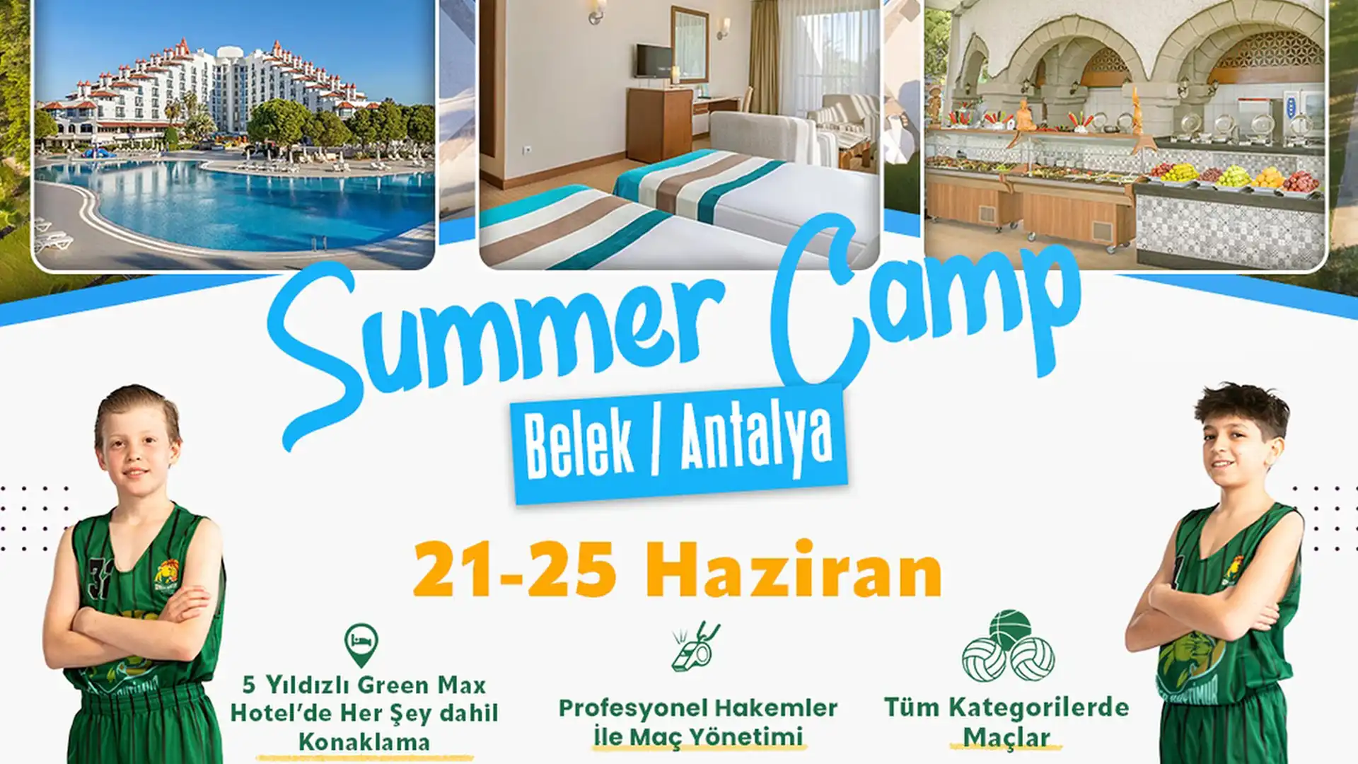 Antalya’da Yaz Kampı Başlıyor