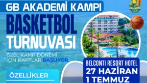 Antalya Belek’te 27 Haziran 1 Temmuz basketbol kampı turnuvası görseli